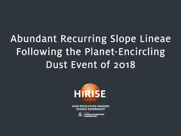 Mars: Abundant Recurring Slope Lineae (RSL) Following the Planet-Encircling Dust Event (PEDE) of 2018