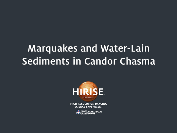 Marquakes and Water-Lain Sediments in Candor Chasma
