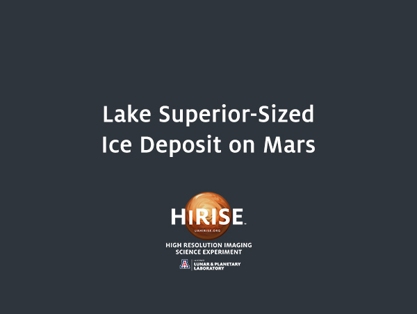 Lake Superior-sized Ice Deposit on Mars