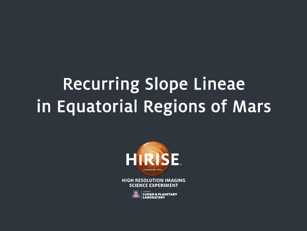 Recurring Slope Lineae in Equatorial Regions of Mars