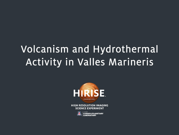Volcanism and hydrothermal activity in Valles Marineris