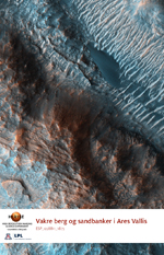 Vakre berg og sandbanker i Ares Vallis